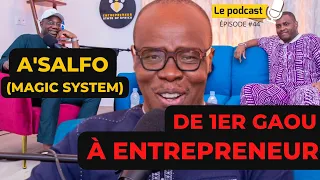 EP #44  W/ A'SALFO : Leçons d'entrepreneur (Succès, la crise Papa Wemba, Anglophone vs Francophone)