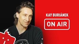 Kay Buriánek ON AIR: „Reunion Sunshine pro mě nemá cenu, na to jsem málo patetickej“.