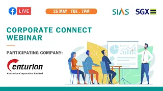 Corporate Connect Webinar feat. Centurion Corporation – 25 May 2021