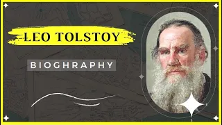 Leo Tolstoy Biography