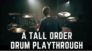 Toska | A Tall Order (Drum Playthrough)