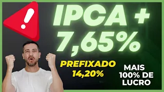 🧨 PREFIXADO 14,20% E IPCA + 7,65% - MELHORES CDBs DA RENDA FIXA -