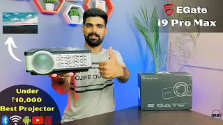 EGate i9 Pro Max Android Projector⚡| Best Budget 4K Projector 2023🔥|Under 10K Best Android Projector