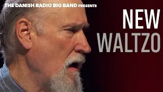 John Scofield with DR Big Band // New Waltzo  (Live)