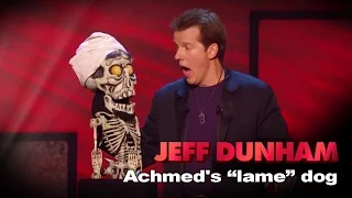 "Achmed The Dead Terrorist's 'lame' dog" | Controlled Chaos  | JEFF DUNHAM