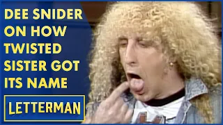 Dee Snider On How Twisted Sister Got Its Name | Letterman