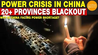 20 Provinces in Blackout | China's Power Crisis  | Why Is China Facing Power Shortage?