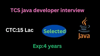 TCS JAVA Real Interview by Other Team for Experienced | Selected candidate