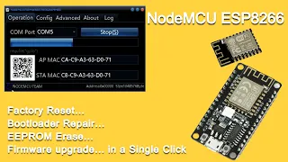 NodeMCU ESP8266 Factory Reset, Erase EEPROM and Bootloader Repair- All in one in a Single Click