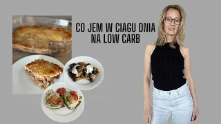 Co jem w ciagu dnia na LOW CARB #18 / szybkie posiłki na redukcje tkanki tłuszczowej🍀