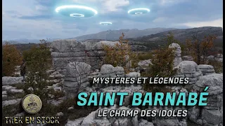 MYSTÈRES ET LÉGENDES DU PLATEAU DE ST BARNABÉ - LE CHAMP DES IDOLES