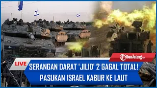 🔴Serangan Darat 'Jilid' 2 Gagal Total! Hamas: Pasukan Israel Kabur ke Laut dan Tinggalkan Senjata