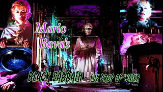 Mario Bava's Black Sabbath - The Drop of Water