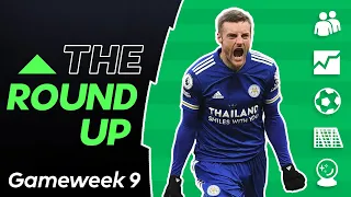 FPL GW9: THE ROUNDUP - Everything You Need To Succeed | Fantasy Premier League Gameweek 9 2021/22