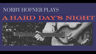 A Hard Day's Night - ALBUM COMPLETE  Bass & Guitars