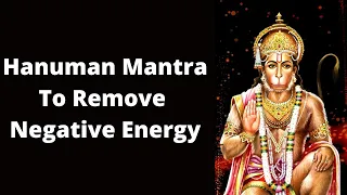 Very Powerful Hanuman Mantra To Remove Negative Energy | हनुमान मंत्र जप | Om Ham Hanumate Namah Jap