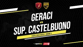 Geraci - Supergiovane Castelbuono LIVE | Eccellenza Sicilia | Diretta Calcio