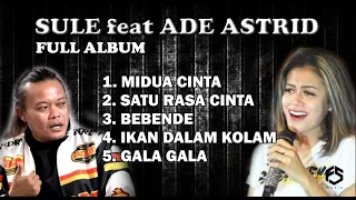 Sule feat Ade Astrid Full Album terbaru 2023 II Sule full Album II Ade Astrid Full album terbaru
