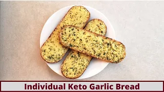 Simple And Delicious Keto Garlic Bread (Nut Free And Gluten Free)