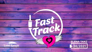 ELENA TANZ - Fast Track 34 - 2021