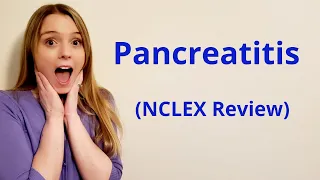 PANCREATITIS/ NCLEX REVIEW