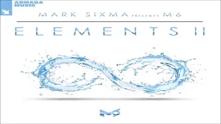 Mark Sixma & M6 - Elements II