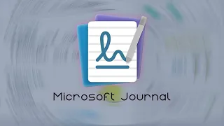 Microsoft Journal - A Digital Notebook