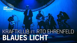 Kraftklub ft. RTO Ehrenfeld - "Blaues Licht" | ZDF Magazin Royale