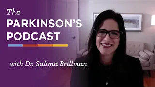 The Parkinson's Podcast: Understanding nOH (Neurogenic Orthostatic Hypotension) with Dr. Brillman