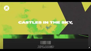 MEZIAH - Castles In The Sky (Official Lyric Video)