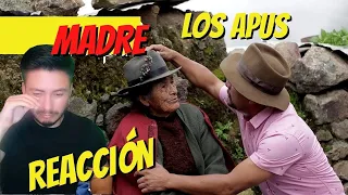 Mexicano Reacciona a Madre Los Apus del Perú te harán llorar 😭 |YoSoyChilango