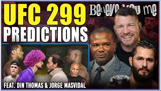 BELIEVE YOU ME Podcast: UFC 299 Predictions Ft. Jorge Masvidal & Din Thomas