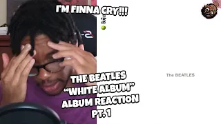 I ALMOST CRIED!!! | Hip Hop Fan REACTS to The Beatles' "WHITE ALBUM" For the First Time (Pt. 1)