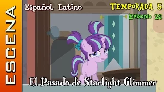 MLP: FiM - Escena 5x26 - El Pasado de Starlight Glimmer [Español Latino]