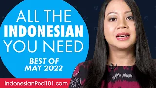 Your Monthly Dose of Indonesian - Best of May 2022