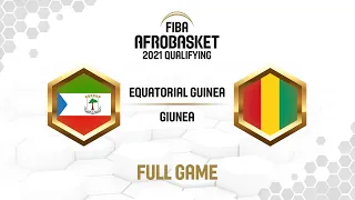 Equatorial Guinea v Guinea | Full Game - FIBA AfroBasket  Qualifiers 2021