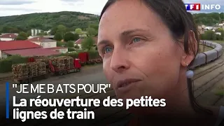 Elle se bat pour rouvrir les petites lignes de train