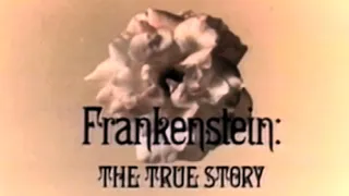 Classic TV Theme: Frankenstein, The True Story