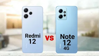 Redmi 12 vs Redmi Note 12 4G