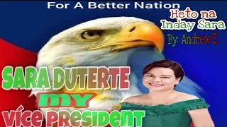 Heto na Inday Sara Duterte//lyrics by Andrew E.