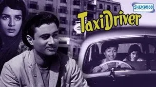 Taxi Driver - Part 1 Of 13 - Dev Anand - Kalpana Kartik - Superhit Bollywood Movies