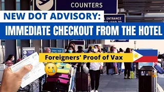 NEW DOT ADVISORY: IMMEDIATE CHECK OUT FROM THE HOTEL! | IATF LOOPHOLE FOREIGNERS NEED TO KNOW