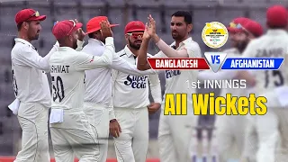 All Wickets || Bangladesh vs Afghanistan | 1st Innings | Only Test |  AFG tour of BAN 2023