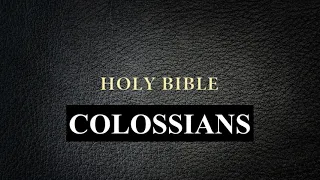 The Holy Bible - Colossians - King James Version (Audio Bible)