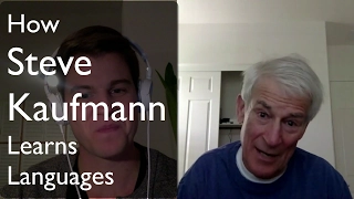 How Steve Kaufmann Learns Languages