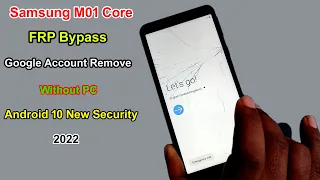 Samung Galaxy M01 Core (M013F) FRP Bypass Android 10| Google Account Remove Samsung M013F Without Pc