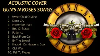 Full Album Acoustic Slow Rock Song || Cover Guns N Roses