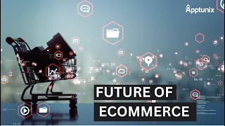 Future Of E-commerce Business | 9 Trends that will Exist in 2030 | Ecommerce Business Future