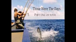 A History of Blue Fin Tuna Fishing in Australia. Part 1 of 4.