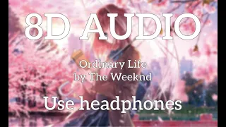 The Weeknd - Ordinary Life [8D Audio] (320 kbps)